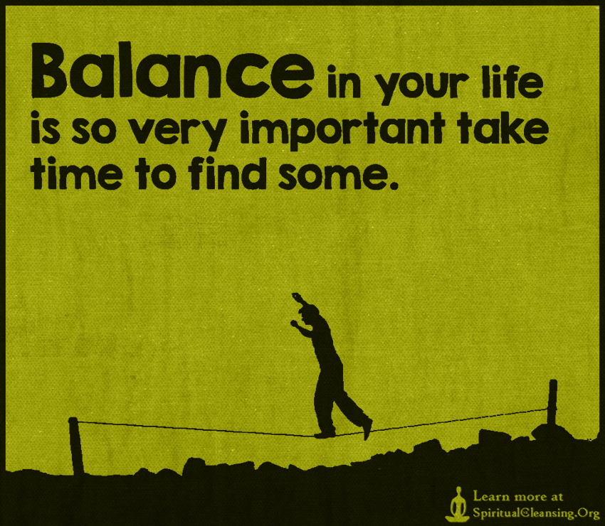 Life is about Balance